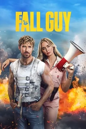 Mp4Moviez The Fall Guy 2024 Hindi+English Full Movie HDTS 480p 720p 1080p Download
